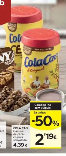 Caprabo COLA CAO Gamma de cacau en pols senyalada oferta