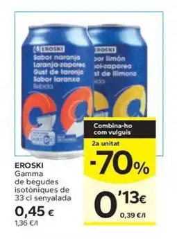 Caprabo EROSKI Gamma de begudes isotòniques oferta
