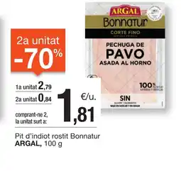 BonpreuEsclat ARGAL Pit d'indiot rostit Bonnatur oferta