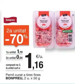 BonpreuEsclat BONPREU Pernil curat a tires fines oferta