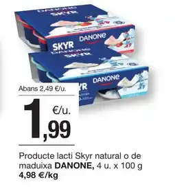 BonpreuEsclat DANONE Producte lacti Skyr natural o de maduixa oferta