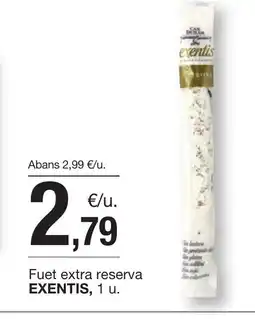 BonpreuEsclat EXENTIS Fuet extra reserva oferta