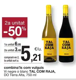 BonpreuEsclat TAL COM RAJA Vi negro o blanc DO Terra Alta oferta