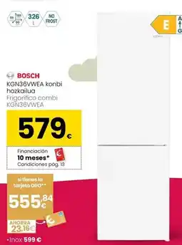 Eroski Bosch - frigorifico combi kgn36vwea oferta