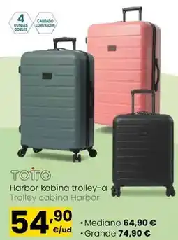Eroski Totto - trolley cabina harbor oferta
