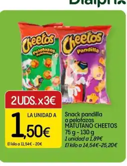 Dialprix MATUTANO CHEETOS Snack pandilla o pelotazos oferta