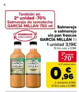 Carrefour GARCÍA MILLÁN Salmorejo o salmorejo sin pan frescos oferta