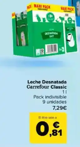 Carrefour Leche Desnatada Carrefour Classic oferta