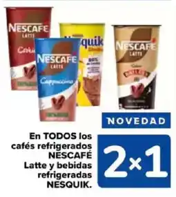 Carrefour NĚSCAFÉ / NESQUIK En todos los cafés refrigerados latte y bebidas oferta