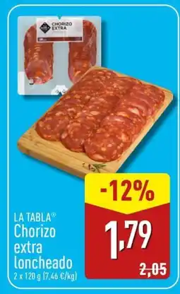 ALDI LA TABLA Chorizo extra loncheado oferta