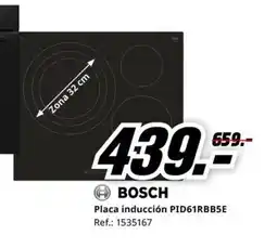 MediaMarkt BOSCH Placa inducción PID61RBB5E oferta