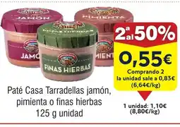 FROIZ Paté Casa Tarradellas jamón, pimienta o finas hierbas oferta