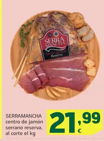 HiperDino SERRAMANCHA centro de jamón serrano reserva oferta