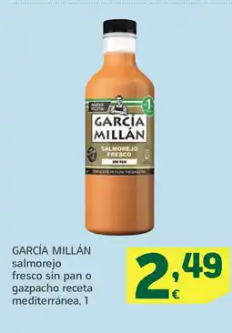 HiperDino GARCÍA MILLÁN salmorejo fresco sin pan o gazpacho receta mediterránea oferta
