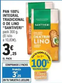 E.Leclerc Santiveri - pan 100% integral tradicional o de lino oferta