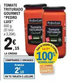 E.Leclerc Pedro luís - tomate triturado gourmet oferta