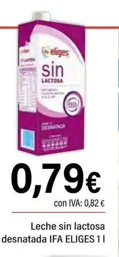 Cash Ifa IFA ELIGES Leche sin lactosa desnatada oferta
