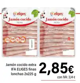 Cash Ifa IFA ELIGES Jamón cocido extra finas lonchas oferta