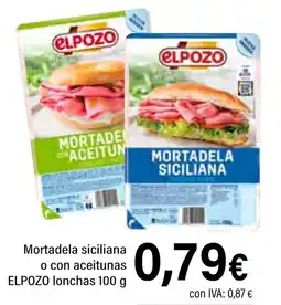 Cash Ifa ELPOZO Mortadela siciliana o con aceitunas lonchas oferta
