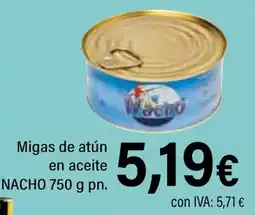 Cash Ifa NACHO Migas de atún en aceite oferta