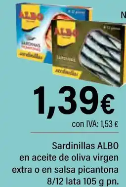 Cash Ifa ALBO Sardinillas en aceite de oliva virgen extra o en salsa picantona 8/12 oferta