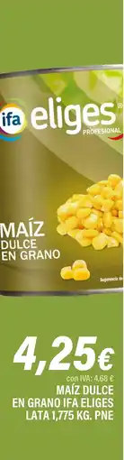 Cash Ifa IFA ELIGES Maíz dulce en grano oferta