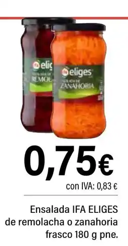 Cash Ifa IFA ELIGES Ensalada de remolacha o zanahoria frasco oferta