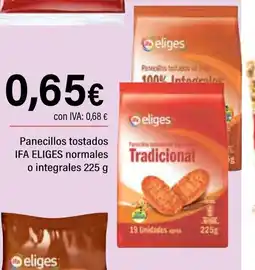 Cash Ifa IFA ELIGES Panecillos tostados normales o integrales oferta