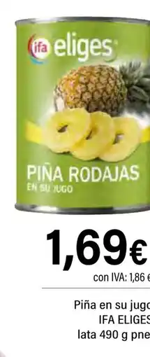 Cash Ifa IFA ELIGES Piña en su jugo oferta