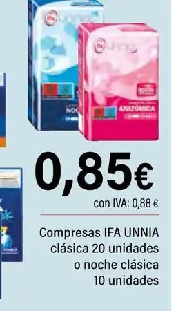 Cash Ifa IFA UNNIA Compresas clásica 20 unidades o noche clásica 10 unidades oferta