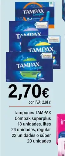 Cash Ifa TAMPAX Tampones Compak superplus 18 unidades, lites 24 unidades, regular 22 unidades o súper 20 unidades oferta