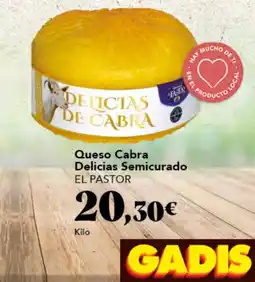 Gadis EL PASTOR Delicias Semicurado oferta