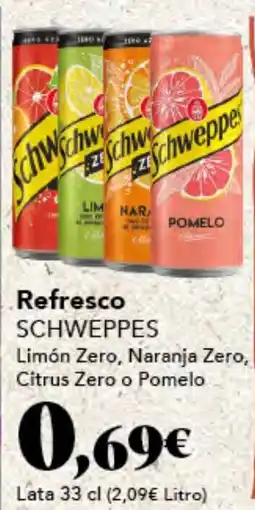 Gadis SCHWEPPES Refresco Limón Zero, Naranja Zero, Citrus Zero o Pomelo oferta