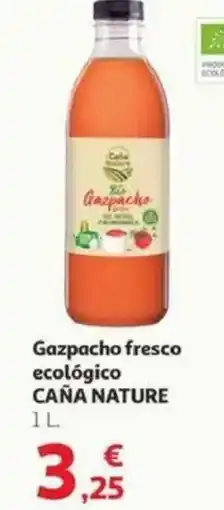 Alcampo CAÑA NATURE Gazpacho fresco ecológico oferta