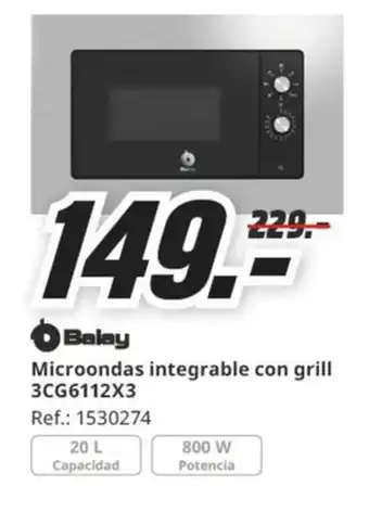 MediaMarkt BALAY Microondas integrable con grill oferta