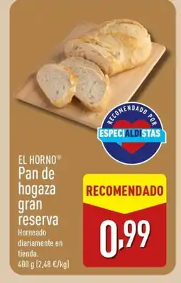 ALDI EL HORNO Pan de hogaza gran oferta