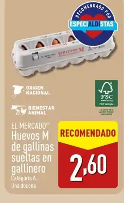 ALDI EL MERCADO Huevos M de gallinas sueltas en gallinero oferta