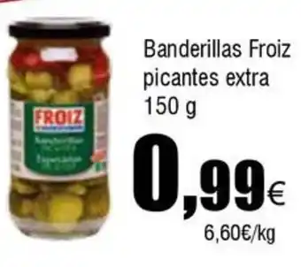 FROIZ FROIZ Banderillas picantes extra oferta