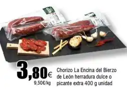 FROIZ Chorizo La Encina del Bierzo € de León herradura dulce o 9,50€/kg picante extra oferta