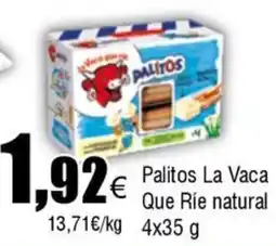 Cash FROIZ Palitos La Vaca Que Rie natural oferta