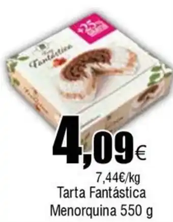 Cash FROIZ Tarta Fantástica Menorquina oferta