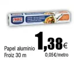 Cash FROIZ FROIZ Papel aluminio oferta