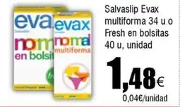 Cash FROIZ EVAX Salvaslip multiforma 34 u o Fresh en bolsitas nomnoma 40 u oferta