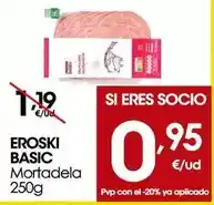 Eroski Eroski basic - mortadela oferta