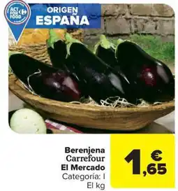 Carrefour Market Berenjena Carrefour El Mercado oferta