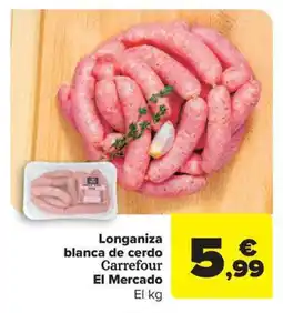 Carrefour Market Longaniza blanca de cerdo Carrefour El Mercado oferta