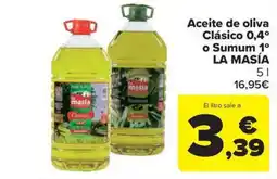 Carrefour Market LA MASÍA Aceite de oliva Clásico 0,4° o Sumum 1° oferta