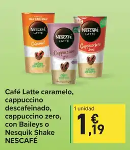 Carrefour Express NESCAFÉ Café Latte caramelo, cappuccino descafeinado, cappuccino zero, con Baileys o Nesquik Shake oferta