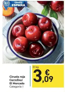 Carrefour Express Ciruela roja Carrefour El Mercado oferta