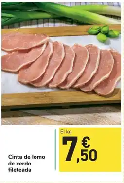 Carrefour Express Cinta de lomo de cerdo fileteada oferta